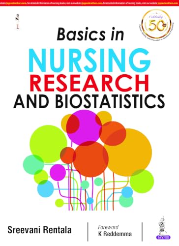 Basics in Nursing Research and Biostatistics for BSc, Post Basic BSc and MSc Nursing Students | INC Syllabus-Based Guide with Illustrated Examples, Flowcharts and Unit-wise MCQs with Answer Keys