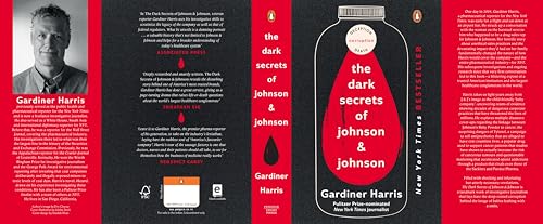 The Dark Secrets of Johnson & Johnson: Inside the Global Pharma Giant’s Scandals | From Gardiner Harris, Bestselling Author of the International Edition No More Tears