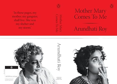 Mother Mary Comes to Me: From the Booker Prize-Winning Author, Arundhati Roy