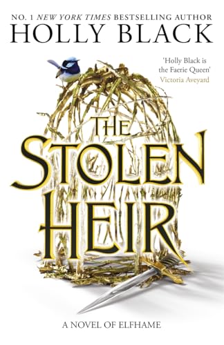 The Stolen Heir : A Novel of Elfhame, from the author of The Folk of the Air series book cover