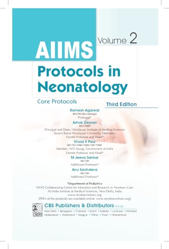 AIIMS Protocols In Neonatology Core Protocols 2 Vol Set 3rd Reprint Edition (PB 2025): 1,2