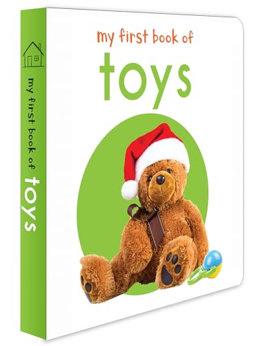 My First Book of Toys | First Toy Board Book for Babies, Toddlers & Preschoolers | Learn About Common Toys with Bright, Colorful Pictures | Early Learning Book for Kids Ages 0-3 Years