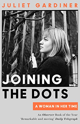JOINING THE DOTS: A WOMAN IN HER TIME book cover