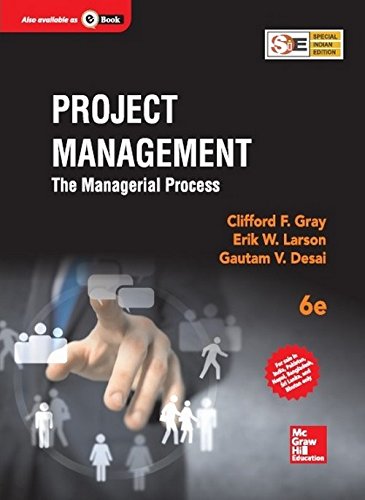Project Management: The Managerial Process | 6th Edition (SIE)