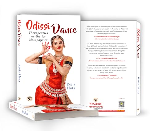 Odissi Dance: Therapeutics, Aesthetics, Metaphysics | The Oldest Classical Dance of India | A Dance of Love and Passion | Spiritual Healing Through Art | Yoga in Motion | Cultural Wisdom from Bharat