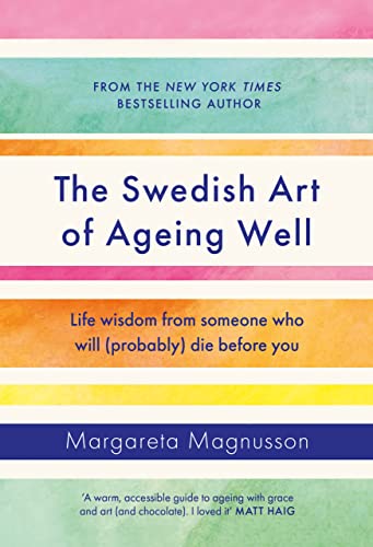 The Swedish Art of Ageing Well book cover