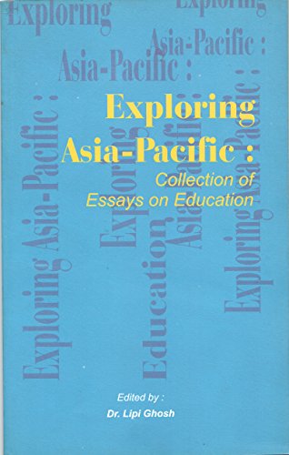 Exploring Asia-Pacific: Collection of Essays on Education book cover
