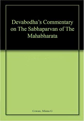 Devabodha's Commentary on The Sabhaparvan of The Mahabharata book cover