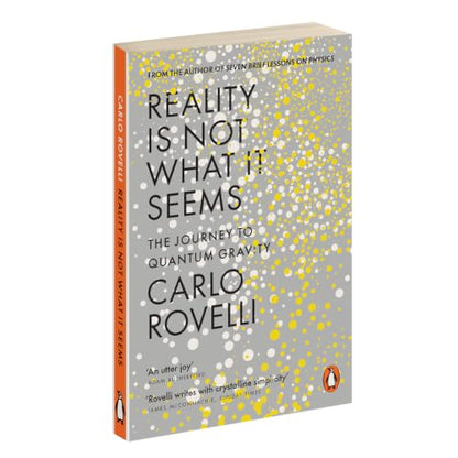THE CARLO ROVELLI 3 BOOKS COLLECTION: Seven Brief Lessons on Physics, The Order of Time, and Reality Is Not What It Seems