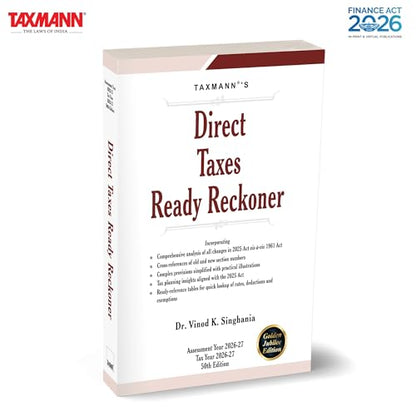 Taxmann's Direct Taxes Ready Reckoner (DTRR) [Finance Act 2026] – India's Most Comprehensive Reference—Uniquely Designed to Navigate the Concurrent Operation of ITA 1961 | ITA 2025 | ITR 2026