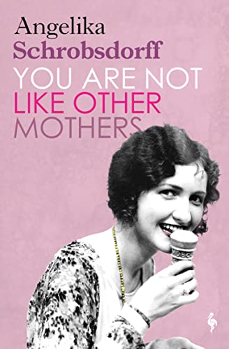 You Are Not Like Other Mothers (Lead) book cover