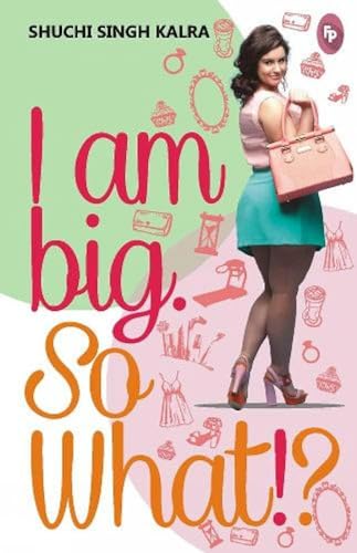 I Am Big So What? book cover