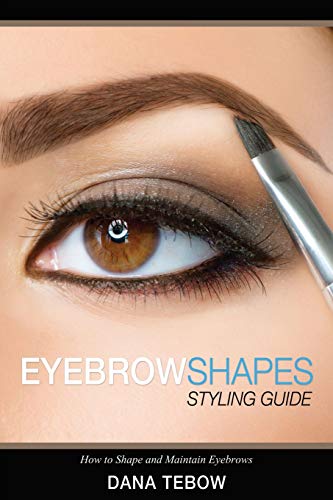 Eyebrow Shapes: Styling Guide How to Shape and Maintain Eyebrows book cover