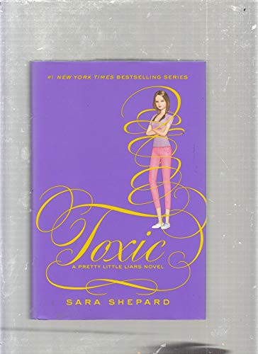 Pretty Little Liars #15: Toxic book cover