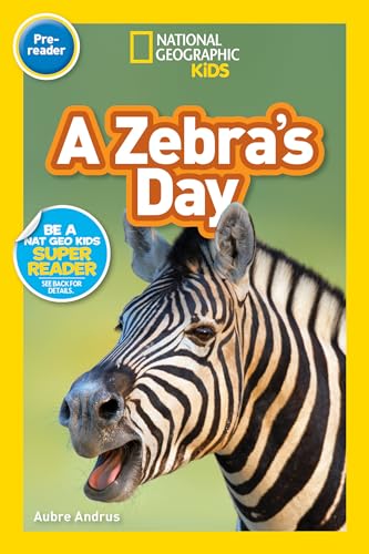 National Geographic Readers — A ZEBRA’S DAY (PRE-READER) book cover