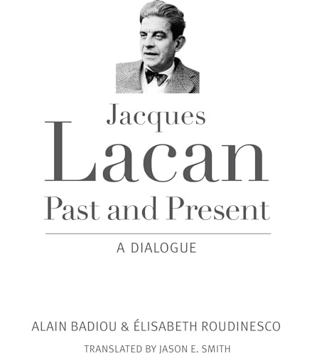Jacques Lacan, Past And Present  A Dial book cover
