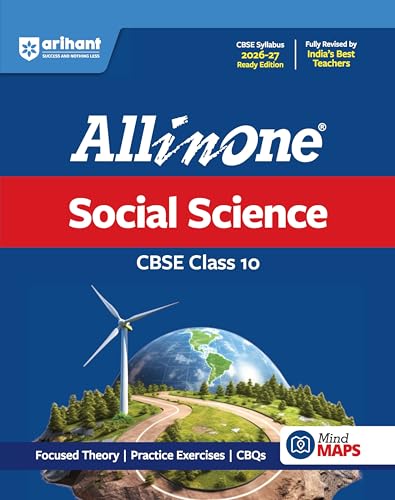 Arihant All in One Social Science Class 10 for CBSE Exam 2026-27 | NCERT Based Complete Theory, Practice Exercises, CBQs, A-R, Sample Papers & Mind Maps | Revised Edition as per Latest Syllabus