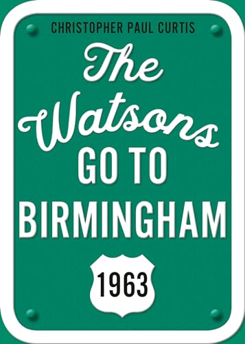 The Watsons Go to Birmingham: 1963 (25th Anniversary Edition) book cover