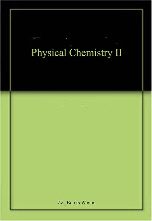 Physical Chemistry II book cover