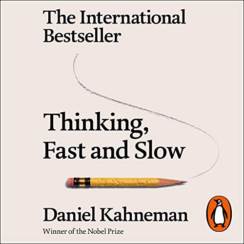 Thinking, Fast and Slow 
