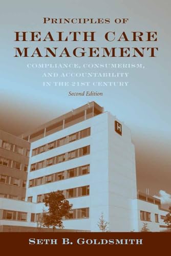 Principles Of Health Care Management: Foundations For A Changing Health Care System book cover