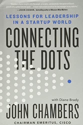 Connecting the Dots: Lessons for Leadership in a Startup World book cover