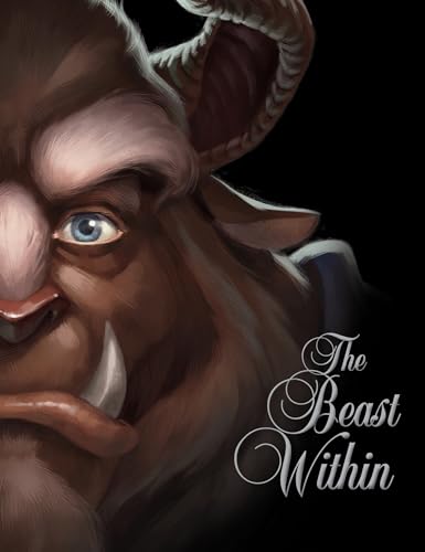 Beast Within, The: A Tale of Beautys Prince (Villains Book 2) book cover