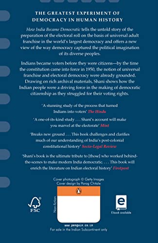 How India Became Democratic: Citizenship And The Making Of The Universal Franchise