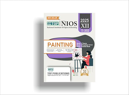 TOP NIOS Class 12 Painting T-332 English Medium Guide (Including Objective Type MCQs) | Updated with Latest Syllabus and Exam Pattern as per NIOS Latest Notification