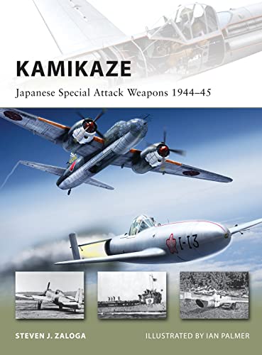 Kamikaze: Japanese Special Attack Weapons 1944-45 (New Vanguard) book cover