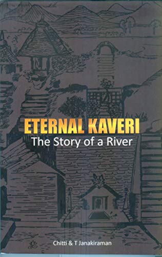 ETERNAL KAVERI: The Story of a River book cover