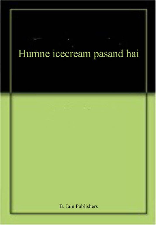 Humne icecream pasand hai book cover