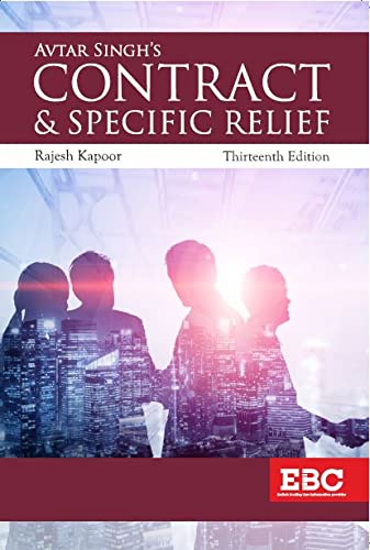 Avtar Singh's Law of Contract & Specific Relief by Rajesh Kapoor latest 2022 13th edition