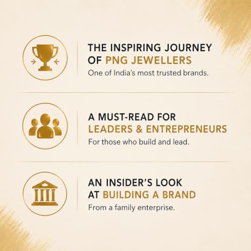 Choosing Gold | The PNG Jewellers Story by Saurabh Gadgil: Inside The Mindset That Built PNG Jewellers