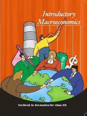 NCERT COMBO INTRODUCTORY MICRO & MACRO ECONOMICS- TEXTBOOK OF CLASS -12-12103-12105 2025-26 Edition