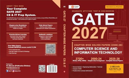 GATE CS/IT 2027 : Computer Science & Information Technology Chapter-wise Solved Papers (2000–2026) | Includes 2026-2025 Latest Solved Papers | 25 Years Chapterwise PYQs | 2700+ MCQs, NTQs & MSQs