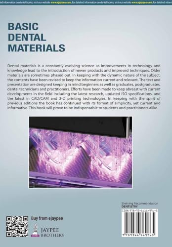 Basic Dental Materials, 5/E for BDS and MDS Students and Practicing Dentists | Restorative, Cements, Impression and Prosthodontic Materials with Metals, Ceramics and Dr. Wise AI Chatbot Access: 1