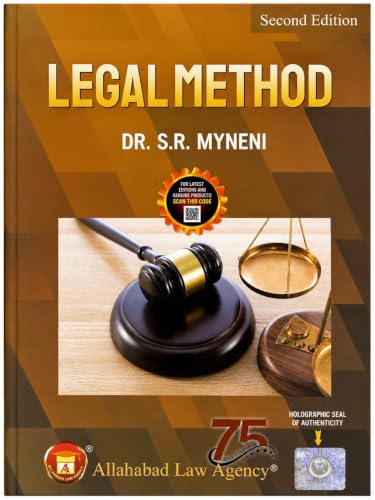 Legal Method, Second Edition by Dr. S.R. Myneni | Law Textbook for Law Students, Judicial Service & Competitive Examinations | Allahabad Law Agency