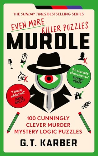 Murdle Puzzle Series 4 Books Collection Set By G. T. Karber (Murdle, Murdle: More Killer Puzzles, Murdle: Even More Killer Puzzles & Murdle: The School of Mystery)