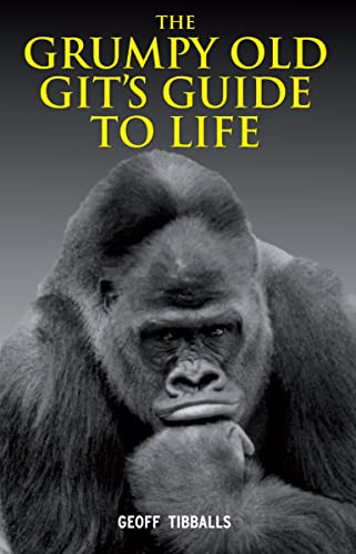 THE GRUMPY OLD GITS GUIDE TO LIFE book cover