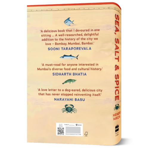 Sea, Salt And Spice: A History of Mumbai through Food