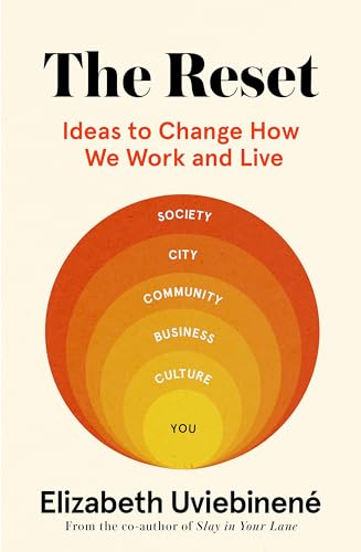 The Reset: Ideas To Change How We Work And Live book cover