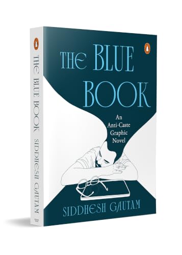 The Blue Book: An Anti-Caste Graphic Novel by Siddhesh Gautam | Dream Sequences, Radical Conversations and the Fight Against Caste Through a Visual Story