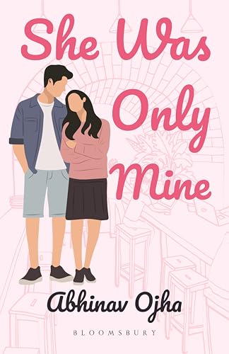 She Was Only Mine: A True Love Story Adapted Into Fiction