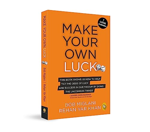 Make Your Own Luck: How to Increase Your Odds of Success in Sales, Startups, Corporate Career and Li book cover