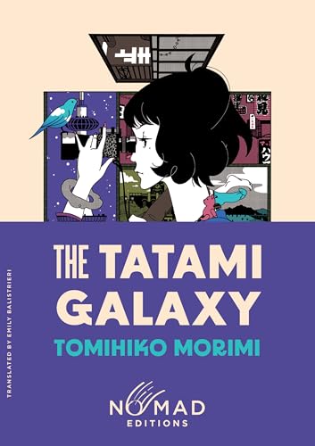 The Tatami Galaxy: Nomad Edition