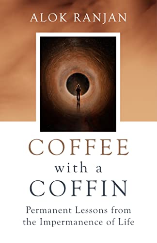 Coffee with a Coffin: Permanent Lessons from the Impermanence of Life book cover