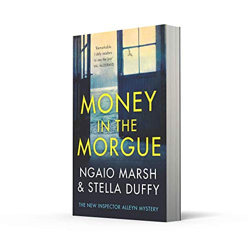 Money In The Morgue: The New Inspector Alleyn Mystery