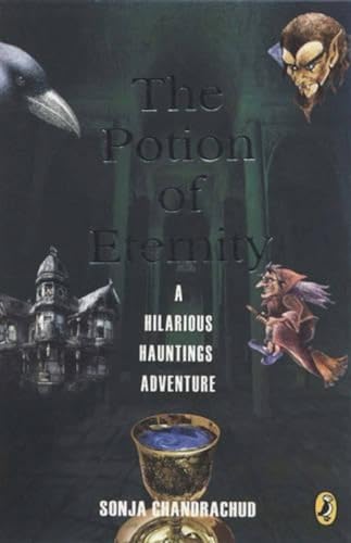 The Potion of Eternity: A Hilarious Hauntings Adventure