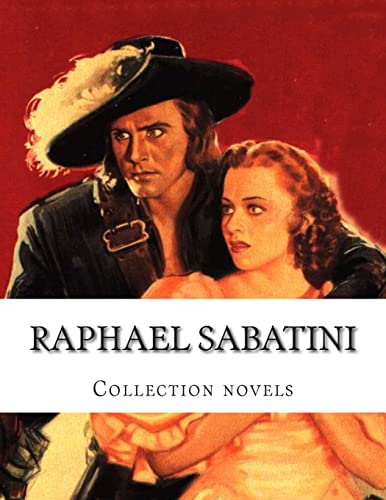 Raphael Sabatini, Collection Novels book cover
